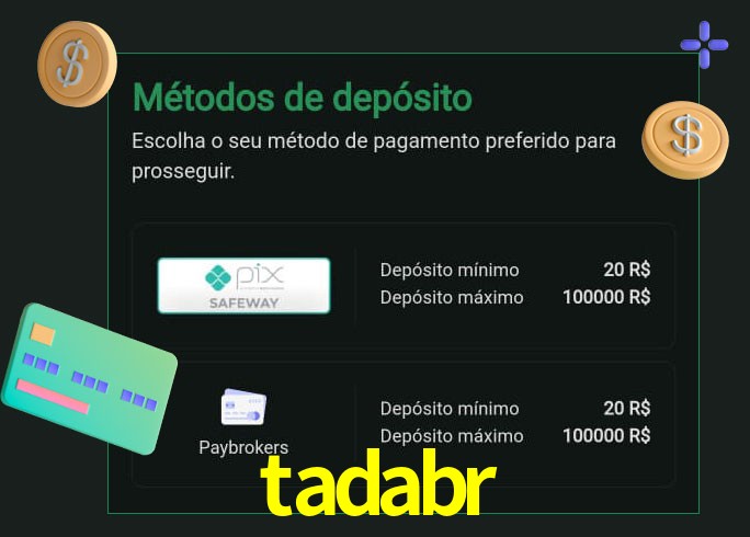 O cassino tadabr oferece uma grande variedade de métodos de pagamento